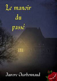 Le manoir du passé