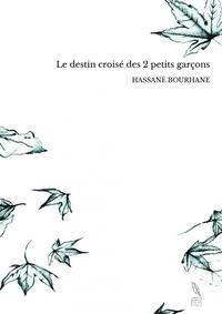 Le destin croisé des 2 petits garçons
