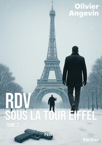 RDV SOUS LA TOUR EIFFEL TOME 2