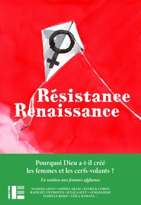 RESISTANCE / RENAISSANCE - DES VOIX S'ELEVENT ICI POUR QUE LA VOIX DES FEMMES AFGHANES NE S'ETEIGNE