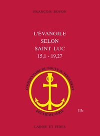 L'EVANGILE SELON SAINT LUC (15,1 - 19,27)