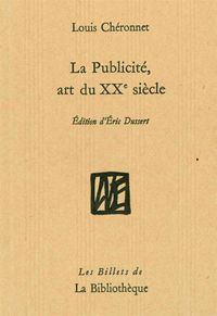 LA PUBLICITE, ART DU XXE SIECLE