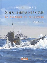 Sous-Marins Francais 1944-1954