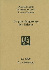 LA PLUS DANGEREUSE DES LIAISONS