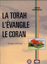 TORAH, L'EVANGILE ET LE CORAN
