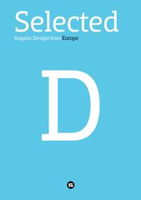 SELECTED D. GRAPHIC DESIGN FROM EUROPE