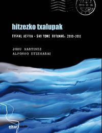 HITZEZKO TXALUPAK - EUSKAL HERRIA - SAO TOME GUTUNAK, 2010-2011