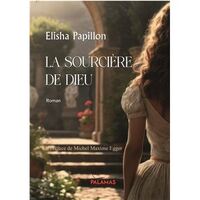 La sourcière de Dieu