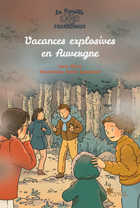 Vacances explosives en Auvergne