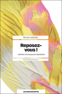 REPOSEZ-VOUS ! - RESISTER A LA BROYEUSE CAPITALISTE