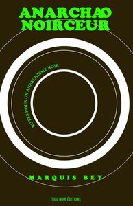 ANARCHAO-NOIRCEUR : NOTES POUR UN ANARCHISME NOIR