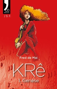 KRê – 1. Genèse