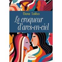 Le croqueur d'arcs-en-ciel