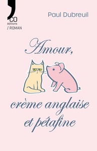 Amour, crème anglaise et pétafine