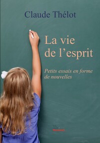 La vie de l'esprit