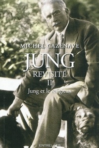 Jung revisité t02 - Jung et le religieux