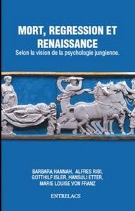 Mort, régression et renaissance- Selon la psychologie jungienne