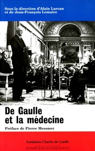 De Gaulle et la Médecine