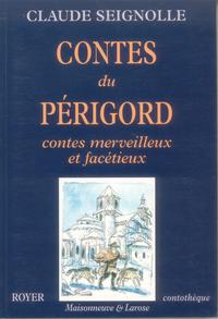 CONTES DU PERIGORD - CONTES MERVEILLEUX ET FACETIEUX