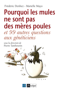 Pourquoi les mules ne sont pas des mères poules ?