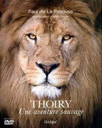 Thoiry - Une aventure sauvage