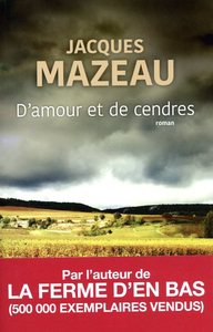 D'AMOUR ET DE CENDRES