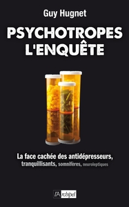 Psychotropes, l enquète