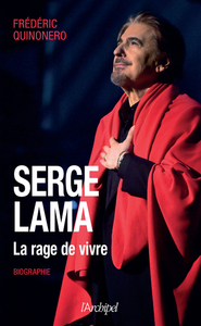 Serge Lama - La rage de vivre