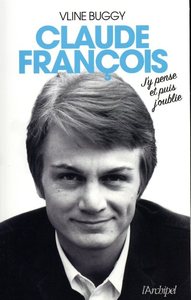 Claude François - J'y pense et puis j'oublie