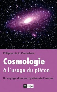 Cosmologie à l usage du piéton