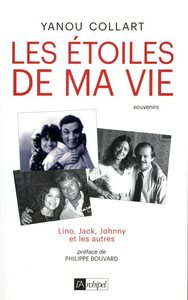 Les étoiles de ma vie - Lino, Jack, Johnny et les autres