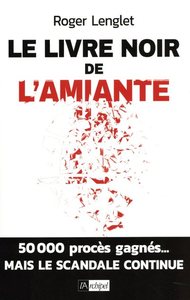 Le livre noir de l'amiante