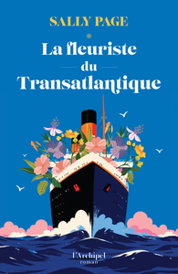 La Fleuriste du transatlantique