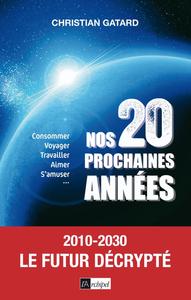 Nos vingt prochaines années