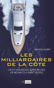 Les milliardaires de la Côte