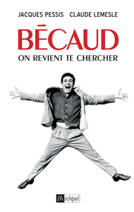 BECAUD - ON REVIENT TE CHERCHER