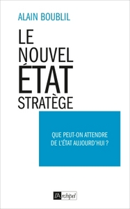 Le nouvel Etat stratège