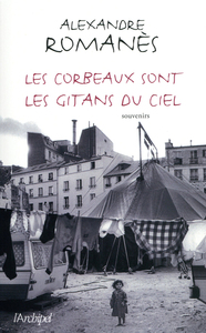 Les corbeaux sont les gitans du ciel