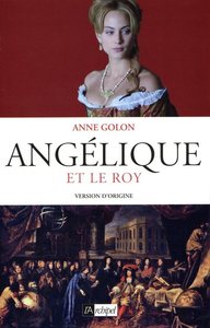 Angélique - tome 3 Et le roy