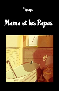 Mama et les Papas