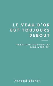 Le veau d'or est toujours debout