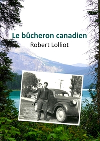 Le Bûcheron canadien