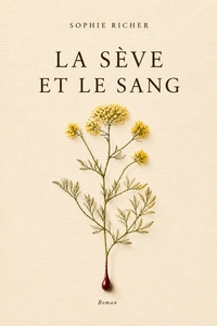 La Sève et le Sang