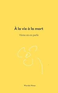 À la vie à la mort