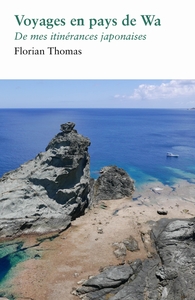 Voyages en pays de Wa