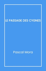 Le Passage des cygnes