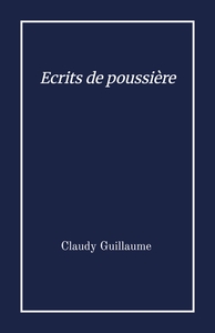 ECRITS DE POUSSIERE