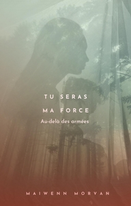 Tu seras ma force
