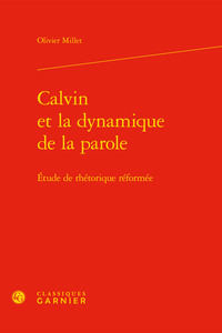 Calvin et la dynamique de la parole