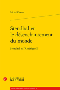 Stendhal et le désenchantement du monde